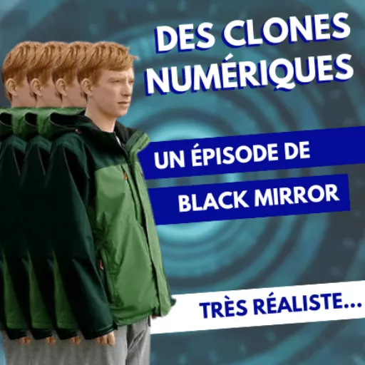 clones numériques