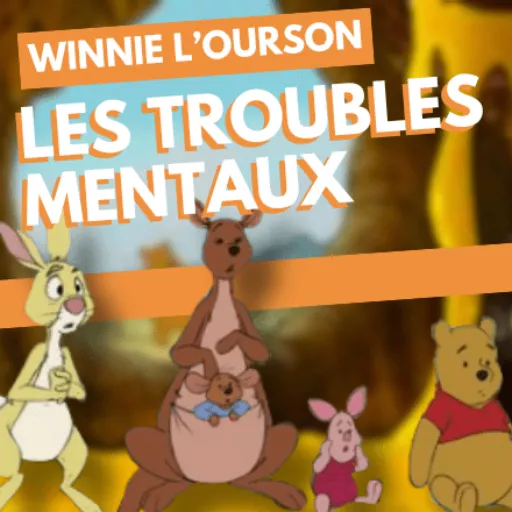 winnie troubles mentaux
