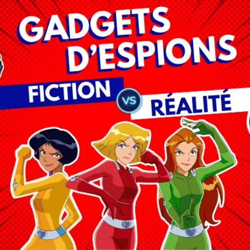 Miniature de Gadget d'espions : fiction ou réalité